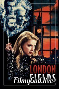 18 London Fields 2018 Hindi Dubbed