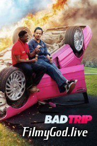 Bad Trip 2021 Hindi Dubbed