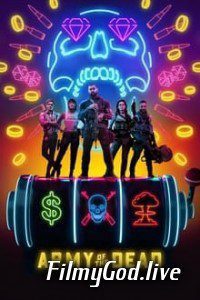 Army of the Dead 2021 Hindi Dubbed