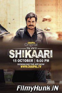 Shikaari 2021 Season 1 Punjabi Complete WEB Series