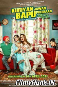 Kuriyan Jawan Bapu Preshaan 2021 Full Movie
