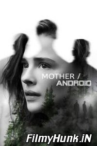 Mother Android 2021 Hindi Dubbed
