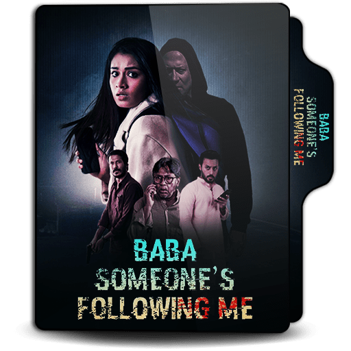 Baba Someones Following Me 2023