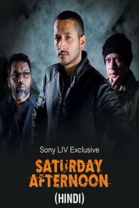 Saturday Afternoon 2023 Hindi Movie