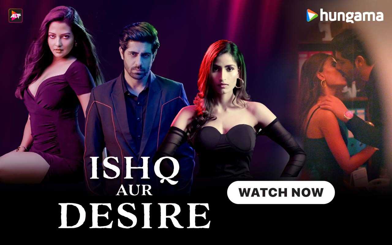 Ishq Aur Desire 2024
