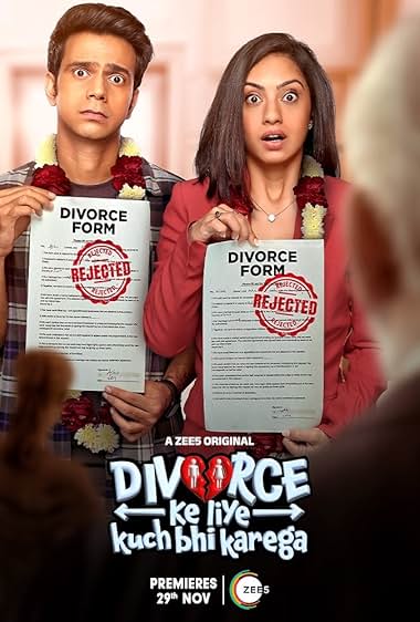 Divorce Ke Liye Kuch Bhi Karega 2024 S01 Hindi Zee5 WEB DL H264 AAC 2160p 1080p 720p 480p ESu