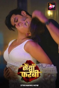 Saiyaan Farebi 2024 Season 1 Hindi Web Series