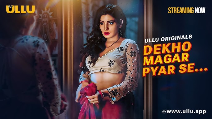Dekho Magar Pyar Se 2025 Season 1 Part 1 UNRATED