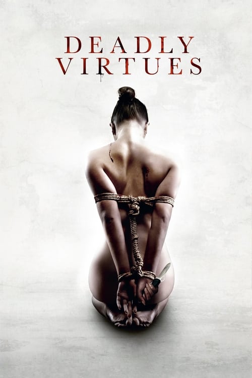 Deadly Virtues