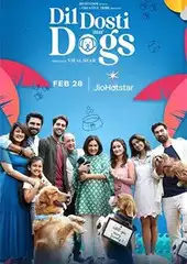 Dil Dosti Aur Dogs 2025