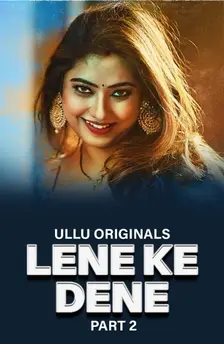 Lene Ke Dene 2025 Season 1 Part 2